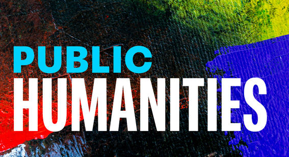 Public Humanities on an abstract paint background